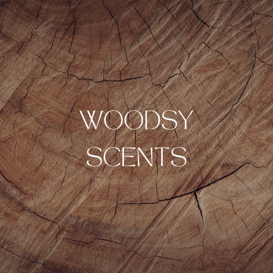 woodsy scents